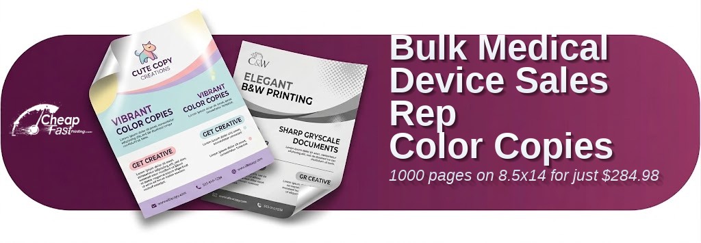 1000 Bulk 8.5x14 70lb Text Medical Device Sales Rep Color Copies