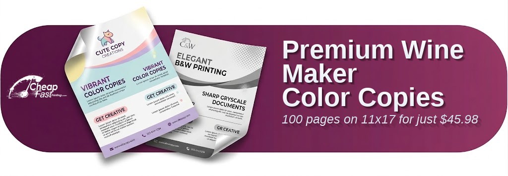 100 Premium 11x17 70lb Text Wine Maker Color Copies